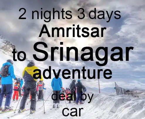 2 nights 3 days amritsar to srinagar adventure deal by car