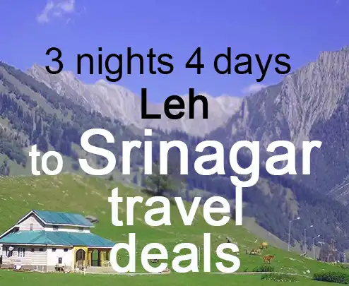 3 nights 4 days leh to srinagar travel deals