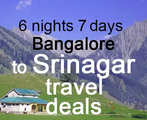 6 nights 7 days bangalore to srinagar travel deals