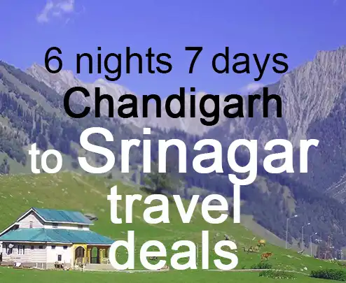 6 nights 7 days chandigarh to srinagar travel deals