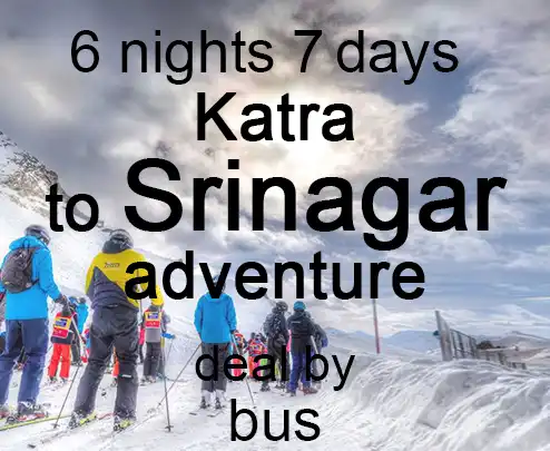 6 nights 7 days katra to srinagar adventure deal by bus