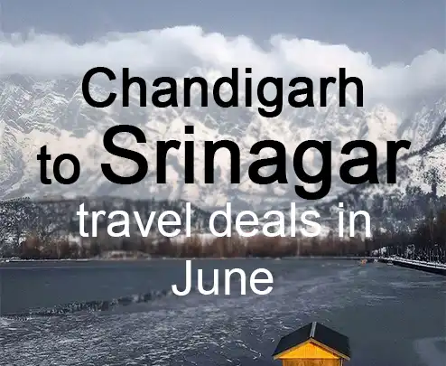 Chandigarh to srinagar travel deals in june