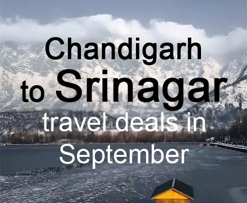 Chandigarh to srinagar travel deals in september