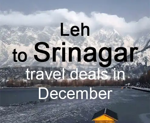 Leh to srinagar travel deals in december