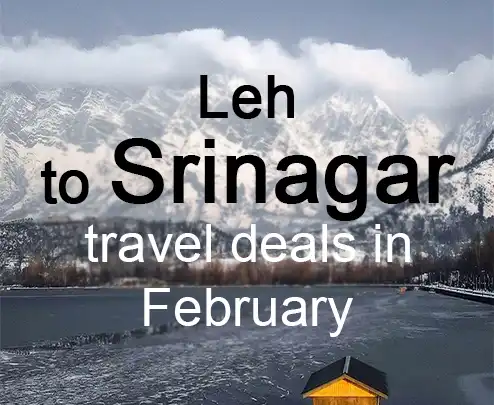 Leh to srinagar travel deals in february