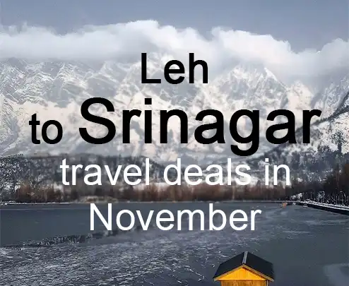 Leh to srinagar travel deals in november