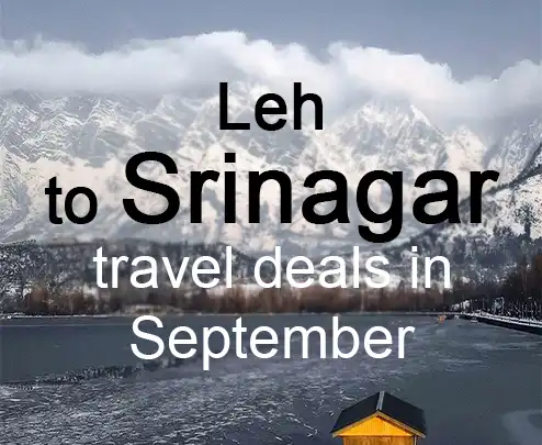 Leh to srinagar travel deals in september