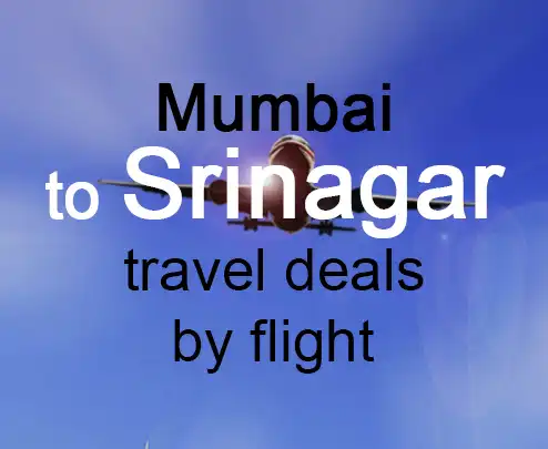 Mumbai to srinagar travel deals by flight