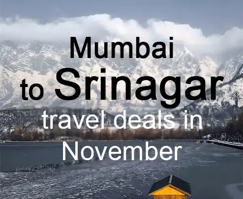 Mumbai to srinagar travel deals in november