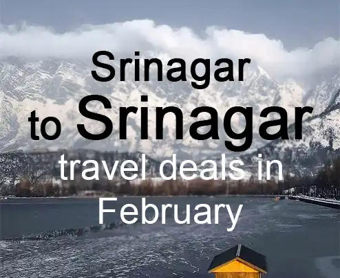 Srinagar to srinagar travel deals in february